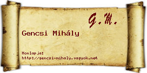 Gencsi Mihály névjegykártya